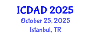 International Conference on Dementia and Alzheimer's Disease (ICDAD) October 25, 2025 - Istanbul, Turkey