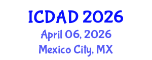 International Conference on Dementia and Alzheimer's Disease (ICDAD) April 06, 2026 - Mexico City, Mexico