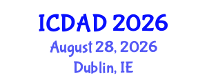 International Conference on Dementia and Alzheimer's Disease (ICDAD) August 28, 2026 - Dublin, Ireland International Conference on Dementia and Alzheimer's Disease (ICDAD) August 28, 2026 - Dublin, Ireland