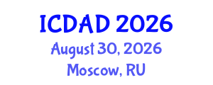 International Conference on Dementia and Alzheimer's Disease (ICDAD) August 30, 2026 - Moscow, Russia International Conference on Dementia and Alzheimer's Disease (ICDAD) August 30, 2026 - Moscow, Russia