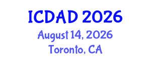 International Conference on Dementia and Alzheimer's Disease (ICDAD) August 14, 2026 - Toronto, Canada International Conference on Dementia and Alzheimer's Disease (ICDAD) August 14, 2026 - Toronto, Canada