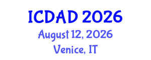 International Conference on Dementia and Alzheimer's Disease (ICDAD) August 12, 2026 - Venice, Italy International Conference on Dementia and Alzheimer's Disease (ICDAD) August 12, 2026 - Venice, Italy