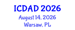 International Conference on Dementia and Alzheimer's Disease (ICDAD) August 14, 2026 - Warsaw, Poland International Conference on Dementia and Alzheimer's Disease (ICDAD) August 14, 2026 - Warsaw, Poland
