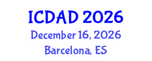International Conference on Dementia and Alzheimer's Disease (ICDAD) December 16, 2026 - Barcelona, Spain International Conference on Dementia and Alzheimer's Disease (ICDAD) December 16, 2026 - Barcelona, Spain