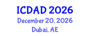 International Conference on Dementia and Alzheimer's Disease (ICDAD) December 20, 2026 - Dubai, United Arab Emirates International Conference on Dementia and Alzheimer's Disease (ICDAD) December 20, 2026 - Dubai, United Arab Emirates