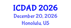 International Conference on Dementia and Alzheimer's Disease (ICDAD) December 20, 2026 - Honolulu, United States International Conference on Dementia and Alzheimer's Disease (ICDAD) December 20, 2026 - Honolulu, United States