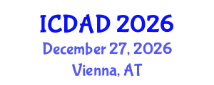 International Conference on Dementia and Alzheimer's Disease (ICDAD) December 27, 2026 - Vienna, Austria International Conference on Dementia and Alzheimer's Disease (ICDAD) December 27, 2026 - Vienna, Austria
