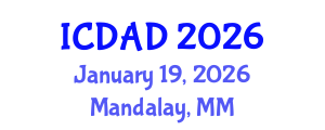 International Conference on Dementia and Alzheimer's Disease (ICDAD) January 19, 2026 - Mandalay, Myanmar International Conference on Dementia and Alzheimer's Disease (ICDAD) January 19, 2026 - Mandalay, Myanmar