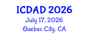International Conference on Dementia and Alzheimer's Disease (ICDAD) July 17, 2026 - Quebec City, Canada International Conference on Dementia and Alzheimer's Disease (ICDAD) July 17, 2026 - Quebec City, Canada