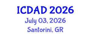 International Conference on Dementia and Alzheimer's Disease (ICDAD) July 03, 2026 - Santorini, Greece International Conference on Dementia and Alzheimer's Disease (ICDAD) July 03, 2026 - Santorini, Greece