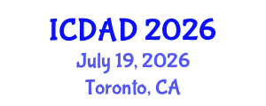 International Conference on Dementia and Alzheimer's Disease (ICDAD) July 19, 2026 - Toronto, Canada International Conference on Dementia and Alzheimer's Disease (ICDAD) July 19, 2026 - Toronto, Canada
