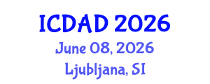 International Conference on Dementia and Alzheimer's Disease (ICDAD) June 08, 2026 - Ljubljana, Slovenia International Conference on Dementia and Alzheimer's Disease (ICDAD) June 08, 2026 - Ljubljana, Slovenia