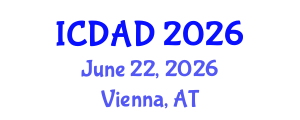 International Conference on Dementia and Alzheimer's Disease (ICDAD) June 22, 2026 - Vienna, Austria International Conference on Dementia and Alzheimer's Disease (ICDAD) June 22, 2026 - Vienna, Austria