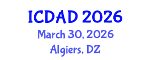 International Conference on Dementia and Alzheimer's Disease (ICDAD) March 30, 2026 - Algiers, Algeria International Conference on Dementia and Alzheimer's Disease (ICDAD) March 30, 2026 - Algiers, Algeria
