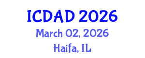 International Conference on Dementia and Alzheimer's Disease (ICDAD) March 02, 2026 - Haifa, Israel International Conference on Dementia and Alzheimer's Disease (ICDAD) March 02, 2026 - Haifa, Israel