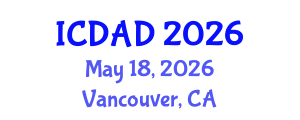 International Conference on Dementia and Alzheimer's Disease (ICDAD) May 18, 2026 - Vancouver, Canada International Conference on Dementia and Alzheimer's Disease (ICDAD) May 18, 2026 - Vancouver, Canada