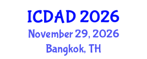 International Conference on Dementia and Alzheimer's Disease (ICDAD) November 29, 2026 - Bangkok, Thailand International Conference on Dementia and Alzheimer's Disease (ICDAD) November 29, 2026 - Bangkok, Thailand