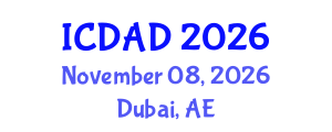International Conference on Dementia and Alzheimer's Disease (ICDAD) November 08, 2026 - Dubai, United Arab Emirates International Conference on Dementia and Alzheimer's Disease (ICDAD) November 08, 2026 - Dubai, United Arab Emirates