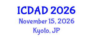 International Conference on Dementia and Alzheimer's Disease (ICDAD) November 15, 2026 - Kyoto, Japan International Conference on Dementia and Alzheimer's Disease (ICDAD) November 15, 2026 - Kyoto, Japan