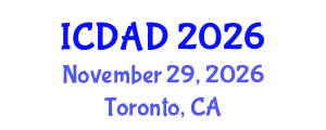 International Conference on Dementia and Alzheimer's Disease (ICDAD) November 29, 2026 - Toronto, Canada International Conference on Dementia and Alzheimer's Disease (ICDAD) November 29, 2026 - Toronto, Canada
