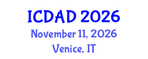 International Conference on Dementia and Alzheimer's Disease (ICDAD) November 11, 2026 - Venice, Italy International Conference on Dementia and Alzheimer's Disease (ICDAD) November 11, 2026 - Venice, Italy