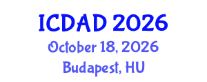 International Conference on Dementia and Alzheimer's Disease (ICDAD) October 18, 2026 - Budapest, Hungary International Conference on Dementia and Alzheimer's Disease (ICDAD) October 18, 2026 - Budapest, Hungary