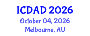 International Conference on Dementia and Alzheimer's Disease (ICDAD) October 04, 2026 - Melbourne, Australia International Conference on Dementia and Alzheimer's Disease (ICDAD) October 04, 2026 - Melbourne, Australia