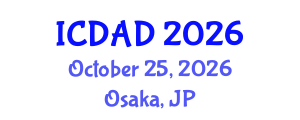 International Conference on Dementia and Alzheimer's Disease (ICDAD) October 25, 2026 - Osaka, Japan International Conference on Dementia and Alzheimer's Disease (ICDAD) October 25, 2026 - Osaka, Japan