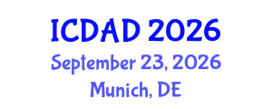 International Conference on Dementia and Alzheimer's Disease (ICDAD) September 23, 2026 - Munich, Germany International Conference on Dementia and Alzheimer's Disease (ICDAD) September 23, 2026 - Munich, Germany