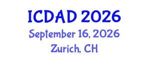International Conference on Dementia and Alzheimer's Disease (ICDAD) September 16, 2026 - Zurich, Switzerland International Conference on Dementia and Alzheimer's Disease (ICDAD) September 16, 2026 - Zurich, Switzerland
