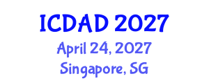 International Conference on Dementia and Alzheimer's Disease (ICDAD) April 24, 2027 - Singapore, Singapore International Conference on Dementia and Alzheimer's Disease (ICDAD) April 24, 2027 - Singapore, Singapore