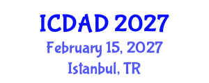 International Conference on Dementia and Alzheimer's Disease (ICDAD) February 15, 2027 - Istanbul, Turkey International Conference on Dementia and Alzheimer's Disease (ICDAD) February 15, 2027 - Istanbul, Turkey
