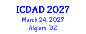 International Conference on Dementia and Alzheimer's Disease (ICDAD) March 24, 2027 - Algiers, Algeria International Conference on Dementia and Alzheimer's Disease (ICDAD) March 24, 2027 - Algiers, Algeria