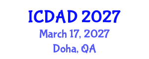 International Conference on Dementia and Alzheimer's Disease (ICDAD) March 17, 2027 - Doha, Qatar International Conference on Dementia and Alzheimer's Disease (ICDAD) March 17, 2027 - Doha, Qatar