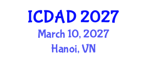 International Conference on Dementia and Alzheimer's Disease (ICDAD) March 10, 2027 - Hanoi, Vietnam International Conference on Dementia and Alzheimer's Disease (ICDAD) March 10, 2027 - Hanoi, Vietnam