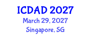 International Conference on Dementia and Alzheimer's Disease (ICDAD) March 29, 2027 - Singapore, Singapore International Conference on Dementia and Alzheimer's Disease (ICDAD) March 29, 2027 - Singapore, Singapore