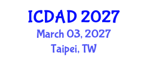 International Conference on Dementia and Alzheimer's Disease (ICDAD) March 03, 2027 - Taipei, Taiwan International Conference on Dementia and Alzheimer's Disease (ICDAD) March 03, 2027 - Taipei, Taiwan