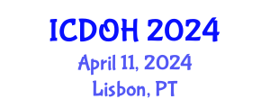 International Conference on Dental and Oral Health (ICDOH) April 11, 2024 - Lisbon, Portugal