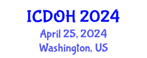 International Conference on Dental and Oral Health (ICDOH) April 25, 2024 - Washington, United States