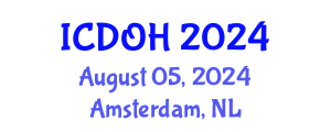 International Conference on Dental and Oral Health (ICDOH) August 05, 2024 - Amsterdam, Netherlands