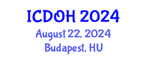 International Conference on Dental and Oral Health (ICDOH) August 22, 2024 - Budapest, Hungary