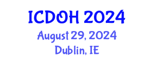 International Conference on Dental and Oral Health (ICDOH) August 29, 2024 - Dublin, Ireland