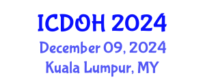 International Conference on Dental and Oral Health (ICDOH) December 09, 2024 - Kuala Lumpur, Malaysia