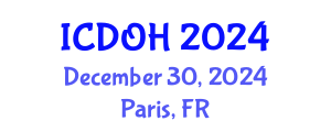 International Conference on Dental and Oral Health (ICDOH) December 30, 2024 - Paris, France