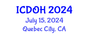 International Conference on Dental and Oral Health (ICDOH) July 15, 2024 - Quebec City, Canada