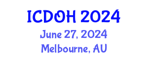 International Conference on Dental and Oral Health (ICDOH) June 27, 2024 - Melbourne, Australia