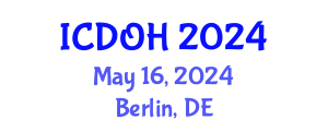International Conference on Dental and Oral Health (ICDOH) May 16, 2024 - Berlin, Germany