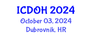 International Conference on Dental and Oral Health (ICDOH) October 03, 2024 - Dubrovnik, Croatia