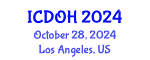 International Conference on Dental and Oral Health (ICDOH) October 28, 2024 - Los Angeles, United States