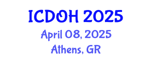 International Conference on Dental and Oral Health (ICDOH) April 08, 2025 - Athens, Greece
